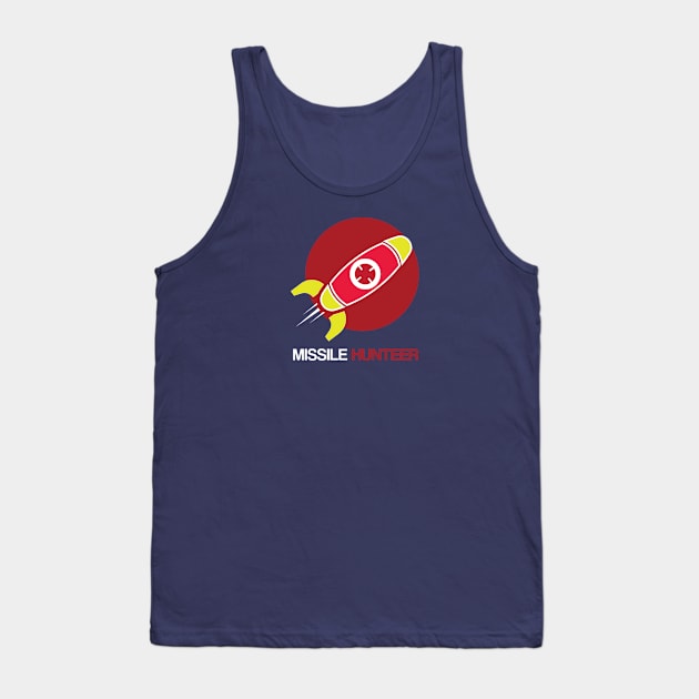 Missile Hunter Tank Top by artforsomeone2020@gmail.com